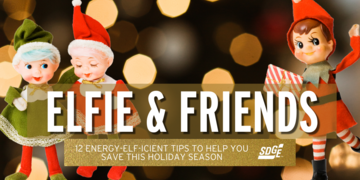 Elfie’s 12 Energy-”Elf-icient” Tips to Help You Save This Holiday Season