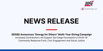 SDG&E Announces "Energy for Others" Multi-Year Giving Campaign 