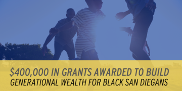 $40K in Grants Awarded to Build Generational Wealth for Black San Diegans