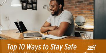 Top 10 Ways to Stay Safe When Working from Home