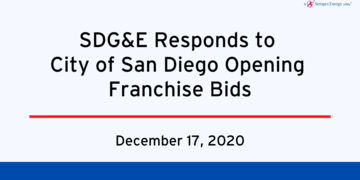 SDG&E Responds to City of San Diego Opening Franchise Bids - December 17, 2020