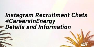 #CareersInEnergy Instagram Recruitment Chats: Details and Information