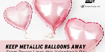 SDG&E Encourages Customers to Keep Metallic Balloons Away from Power Lines this Valentine’s Day 