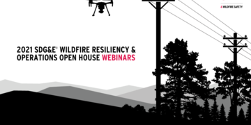 SDG&E to Hold Informative and Interactive Webinars to Discuss Wildfire Safety and Public Safety Power Shutoffs 