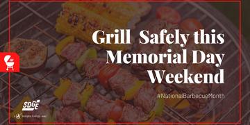 National Barbecue Month: Grilling Safety for Memorial Day Weekend