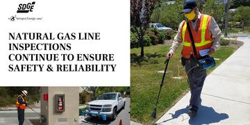 SDG&E Continues to Inspect Natural Gas Lines to Ensure Safety and Reliability